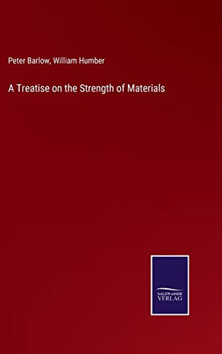 9783752530193: A Treatise on the Strength of Materials