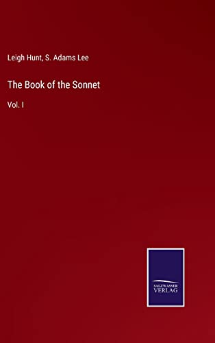 Imagen de archivo de The Book of the Sonnet: Vol. I a la venta por Lucky's Textbooks