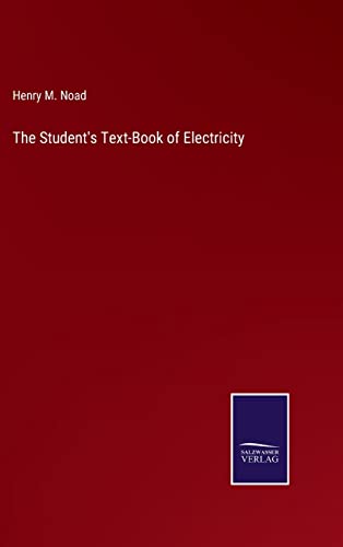 Beispielbild fr The Student's Text-Book of Electricity zum Verkauf von Buchpark
