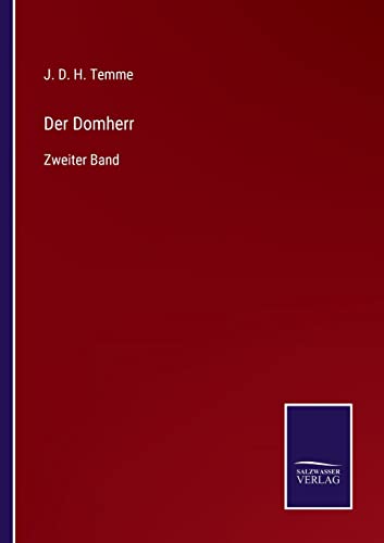 Stock image for Der Domherr:Zweiter Band for sale by Ria Christie Collections