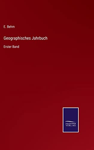 9783752546217: Geographisches Jahrbuch: Erster Band