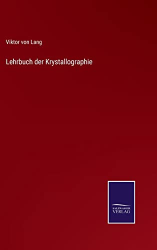 Beispielbild fr Lehrbuch der Krystallographie zum Verkauf von Blackwell's