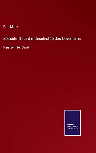 9783752547719: Zeitschrift fr die Geschichte des Oberrheins: Neunzehnter Band