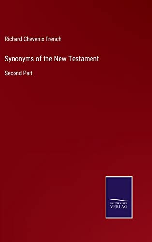 Stock image for Synonyms of the New Testament: Second Part for sale by Lucky's Textbooks