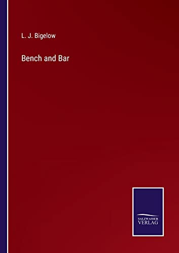 Stock image for Bench and Bar for sale by PBShop.store US