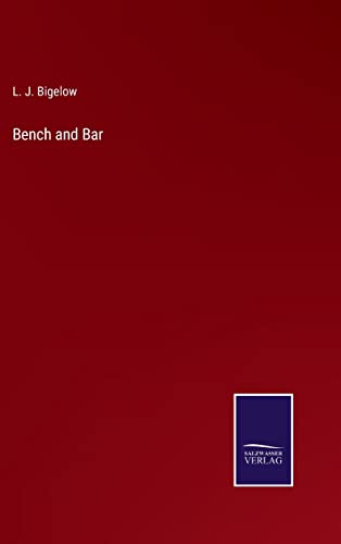 Stock image for Bench and Bar for sale by Lucky's Textbooks