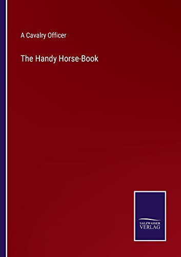 Stock image for The Handy Horse-Book for sale by PBShop.store US