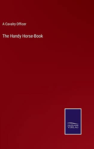 Stock image for The Handy Horse-Book for sale by PBShop.store US