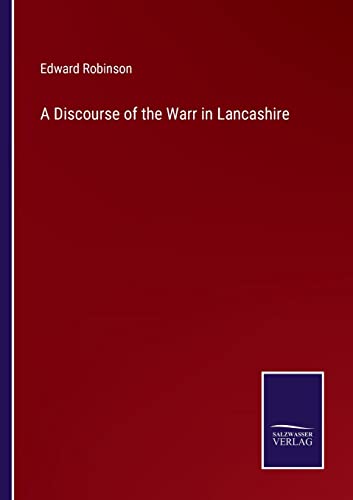 Stock image for A Discourse of the Warr in Lancashire for sale by Chiron Media