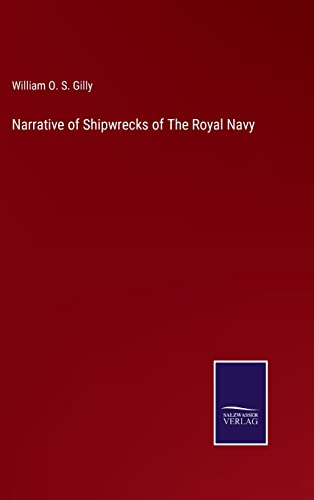 Stock image for Narrative of Shipwrecks of The Royal Navy for sale by Big River Books