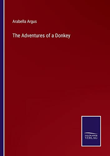 Stock image for The Adventures of a Donkey for sale by Chiron Media
