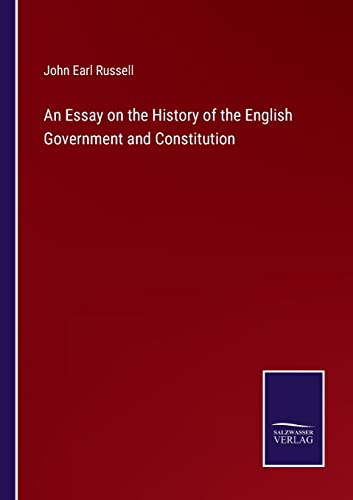 Imagen de archivo de An Essay on the History of the English Government and Constitution a la venta por Lucky's Textbooks