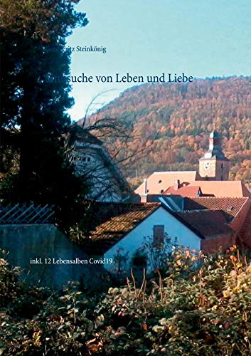 Stock image for Sinnsuche von Leben und Liebe: inkl. 12 Lebensalben Covid19 (German Edition) for sale by Lucky's Textbooks