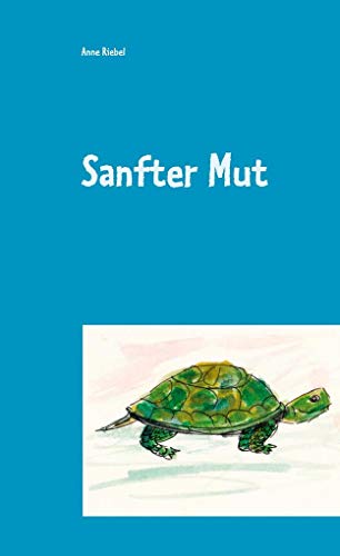 9783752606799: Sanfter Mut: Gedichte und Balladen