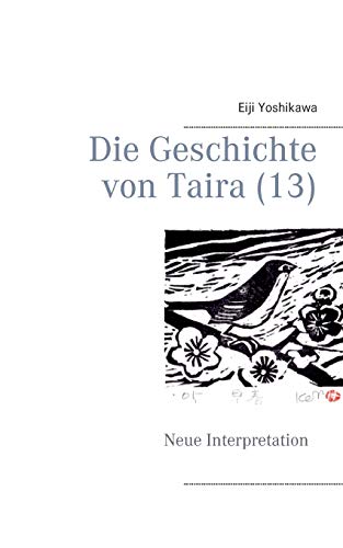 Stock image for Die Geschichte von Taira (13): Neue Interpretation for sale by ThriftBooks-Dallas