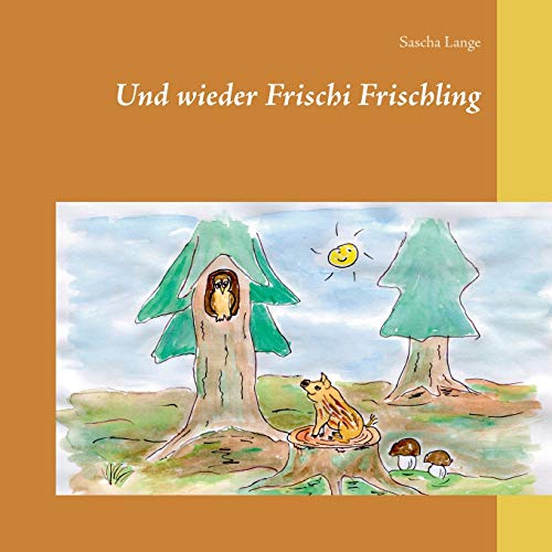 Stock image for Und wieder Frischi Frischling (German Edition) for sale by Lucky's Textbooks