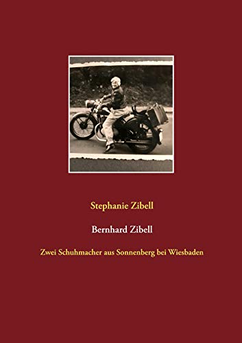 Imagen de archivo de Bernhard Zibell: Zwei Schuhmacher aus Sonnenberg bei Wiesbaden (German Edition) a la venta por Lucky's Textbooks