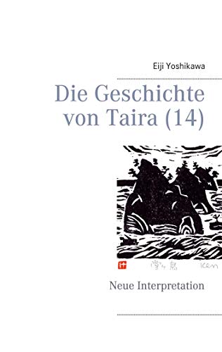 Stock image for Die Geschichte von Taira (14): Neue Interpretation (German Edition) for sale by Lucky's Textbooks