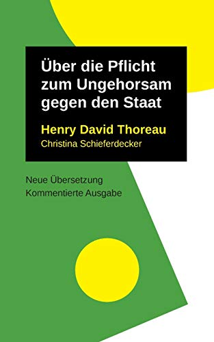 Beispielbild fr ber die Pflicht zum Ungehorsam gegen den Staat (German Edition) zum Verkauf von GF Books, Inc.