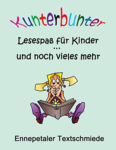 Stock image for Kunterbunter Lesespa fr Kinder . und noch vieles mehr for sale by Blackwell's