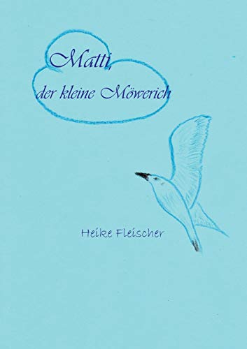 Stock image for Matti, der kleine Mwerich (German Edition) for sale by Lucky's Textbooks