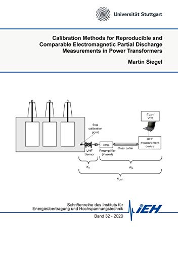 Stock image for Calibration Methods for Reproducible and Comparable Electromagnetic Partial Discharge Measurements in Power Transformers [Soft Cover ] for sale by booksXpress