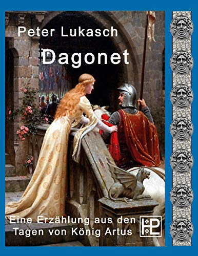 Stock image for Dagonet: Eine Erzhlung aus den Tagen von Knig Artus for sale by medimops