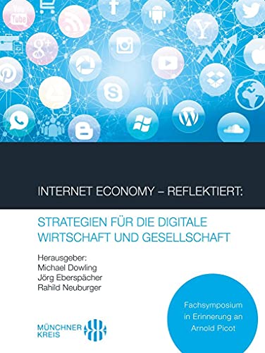 Beispielbild fr Internet Economy - Reflektiert: Strategien Fa14r Die Digitale Wirtschaft Und Gesellschaft zum Verkauf von Hamelyn