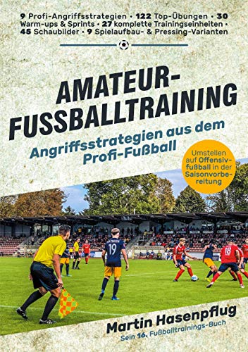 9783752639018: Amateur-Fuballtraining: Angriffsstrategien aus dem Profi-Fuball