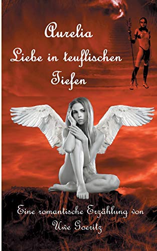 Beispielbild fr Aurelia - Liebe in teuflischen Tiefen zum Verkauf von Blackwell's