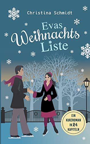 Beispielbild fr Evas Weihnachtsliste: Ein Kurzroman in 24 Kapiteln (German Edition) zum Verkauf von Lucky's Textbooks