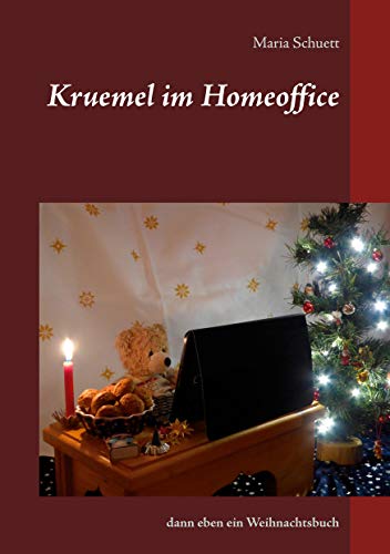 Stock image for Kruemel im Homeoffice:dann eben ein Weihnachtsbuch for sale by Blackwell's