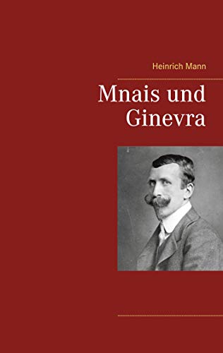 Stock image for Mnais und Ginevra (German Edition) [Soft Cover ] for sale by booksXpress