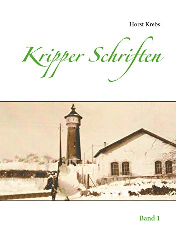 9783752658682: Kripper Schriften: Band 1 (German Edition)