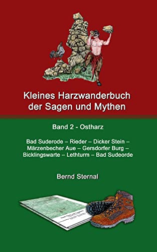 9783752660494: Kleines Harzwanderbuch der Sagen und Mythen 2: Bad Suderode - Rieder - Dicker Stein - Mrzenbecher Aue - Gersdorfer Burg - Bicklingswarte - Lethturm - Bad Suderode