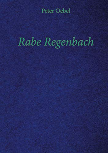 Beispielbild fr Rabe Regenbach zum Verkauf von Blackwell's