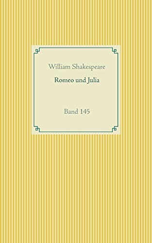 Imagen de archivo de Romeo und Julia: Band 145 (German Edition) a la venta por Lucky's Textbooks