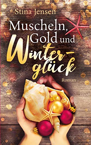 9783752670967: Muscheln, Gold und Winterglck