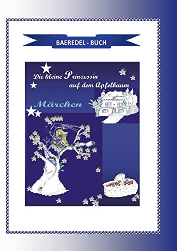 Stock image for Die kleine Prinzessin auf dem Apfelbaum: Mrchen (German Edition) for sale by Lucky's Textbooks