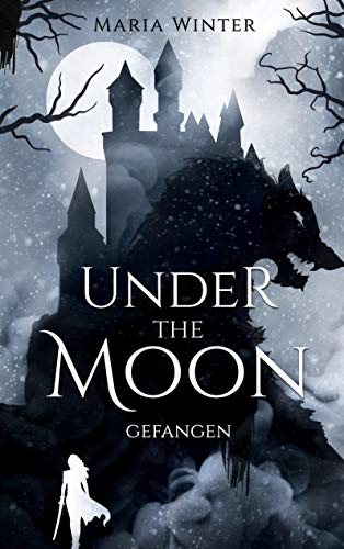 Stock image for Under the Moon: Gefangen for sale by medimops
