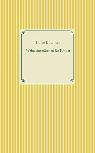 Stock image for Weinachtsmrchen fr Kinder (German Edition) for sale by Lucky's Textbooks