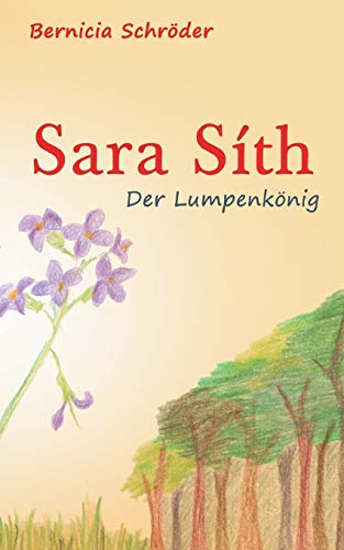 9783752674156: Sara Sth - Der Lumpenknig (German Edition)