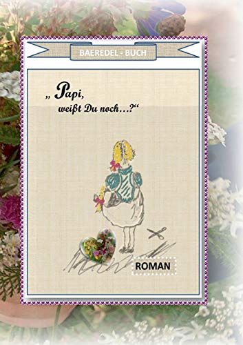 Stock image for Papi, weit Du noch.?: Roman (German Edition) for sale by Lucky's Textbooks