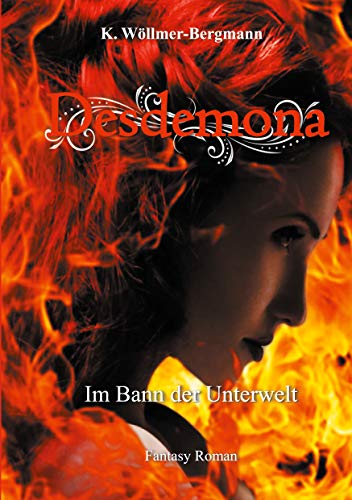 Stock image for Desdemona: Im Bann der Unterwelt (German Edition) for sale by Lucky's Textbooks