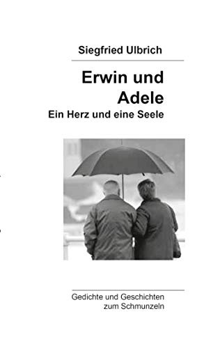 Imagen de archivo de Erwin und Adele:Ein Herz und eine Seele a la venta por Blackwell's