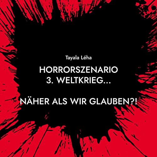 Stock image for Horrorszenario 3. Weltkrieg. NHER ALS WIR GLAUBEN?! (German Edition) for sale by Lucky's Textbooks