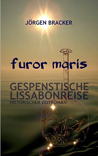 Stock image for furor maris: Gespenstische Lissabonreise, Strtebeker-Trilogie Band 2 for sale by medimops