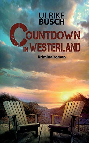 Beispielbild fr Countdown in Westerland: Ein Fall fr die Kripo Wattenmeer (5) zum Verkauf von medimops