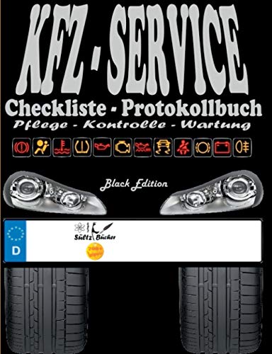 Stock image for KFZ-Service Checkliste Protokollbuch - Pflege - Kontrolle - Wartung for sale by Chiron Media