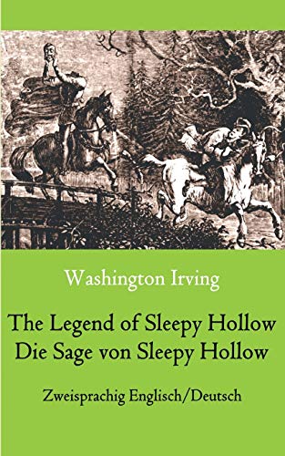9783752813753: The Legend of Sleepy Hollow / Die Sage von Sleepy Hollow (Zweisprachig Englisch-Deutsch): Bilingual English-German Edition